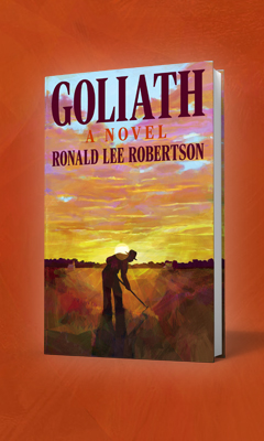 Scribner Book Company: Goliath by Ronald Lee Robertson\