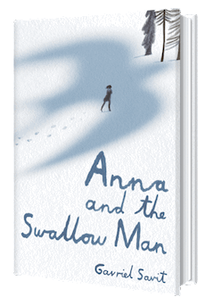 Alfred A. Knopf Books for Young Readers: Anna and the Swallow Man by Gavriel Savit  