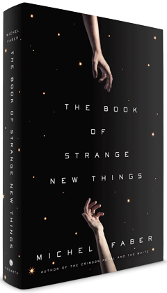 Crown: The Book of Strange New Things by Michel Faber