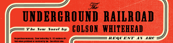Doubleday: The Underground Railroad by Colson Whitehead