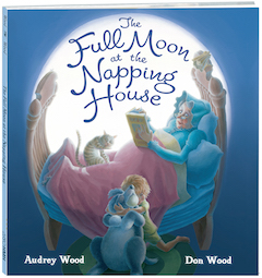 Houghton Mifflin Harcourt Children's: The Full Moon at the Napping House by Audrey Wood