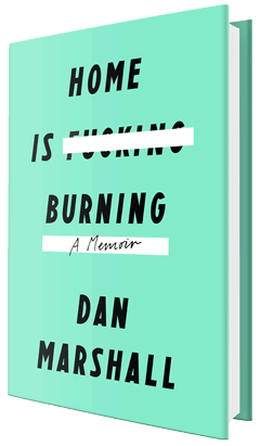 Flatiron: Homes is Burning by Dan Marshall
