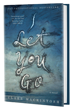 Berkley: I Let You Go by Clare Mackintosh