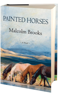 Grove Atlantic: Painted Horses by Malcolm Brooks