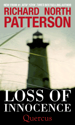 Quercus: Loss of Innocence by Richard North Patterson