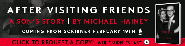 Scribner: After Visiting Friends by Michael Hainey