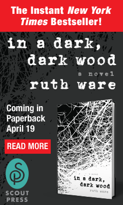 Gallery/Scout Press: In a Dark, Dark Wood by Ruth Ware