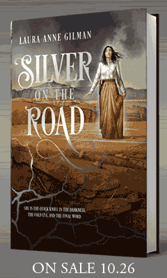 Saga Press: Silver on the Road by Laura Anne Gilman