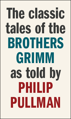 Viking: Fairy Tales from the Brothers Grimm by Philip Pullman