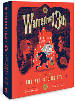 Quirk Books: Warren the 13th and the All Seeing Eye by Tania Del Rio