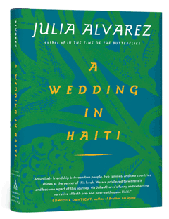 Algonquin: A Wedding in Haiti by Julia Alvarez