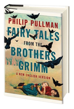 Viking: Fairy Tales from the Brothers Grimm by Philip Pullman