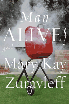 Farrar Straus Giroux: Man Alive! by Mary Kay Zuravleff