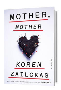 Crown: Mother, Mother by Koren Zailckas
