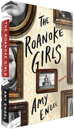 Crown Publishing Group: The Roanoke Girls by Amy Engel