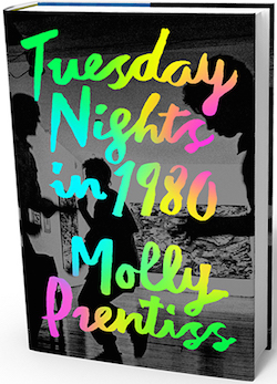 Gallery/Scout Press: Tuesday Nights in 1980 by Molly Prentiss