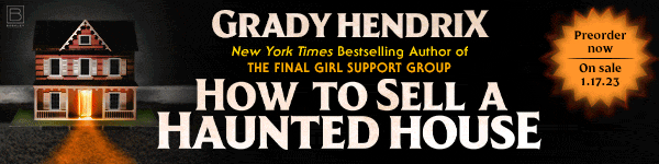 Berkley Books: How to Sell a Haunted House by Grady Hendrix - Pre-order now!