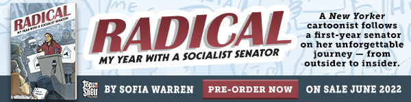 Top Shelf Productions: Radical: My Year with a Socialist Senator by Sofia Warren - Pre-order now!