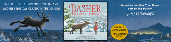 Candlewick: Dasher Can't Wait for Christman by Mitt Taveres - Pre-order now!