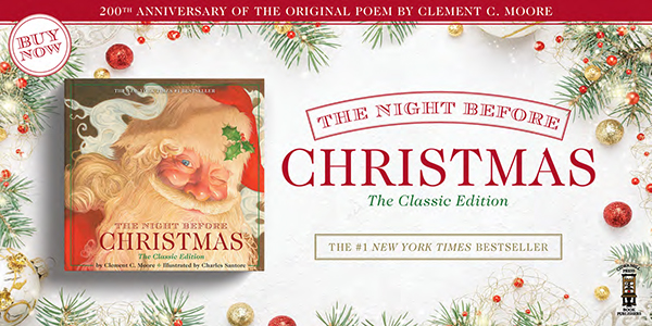 Applesauce Press: The Night Before Christmas: The Classic Edition by Clement C. Moore, illus. by Charles Santore - Pre-order now!