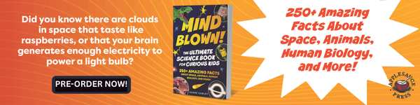 Applesauce Press: Mind Blown! The Ultimate Science Book for Curious Kids: 250+ Amazing Facts About Space, Animals, Human Biology, and More! by Shane Carley - Pre-order now!