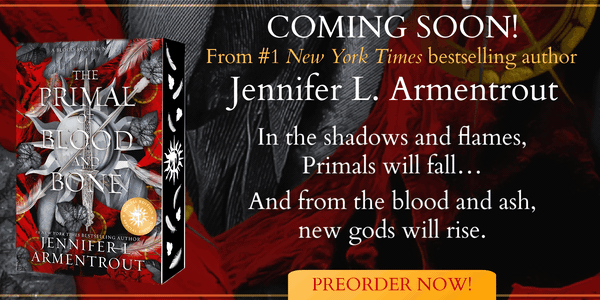 Blue Box Press: The Primal of Blood and Bone Special Edition (Blood and Ash #6) by Jennifer L. Armentrout - Pre-order now!