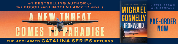 Little, Brown and Company: Ironwood (A Catalina Novel #2) by Michael Connelly - Pre-order now!
