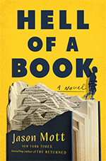 Dutton Books: Hell of a Book by Jason Mott - Pre-order Now!