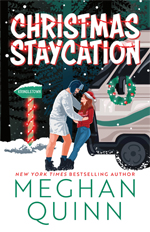 Bloom Books: Christmas Staycation (Deluxe Edition) (How My Neighbor Stole Christmas #3) by Meghan Quinn - Pre-order now!