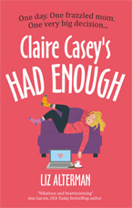 Severn House: Claire Casey's Had Enough by Liz Alterman - Pre-order now!