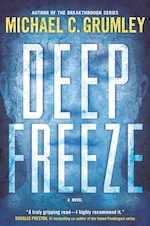 Forge Books: Deep Freeze by Michael C. Grumley