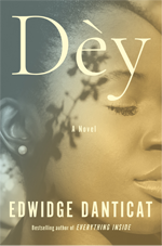 Knopf: D&egrave;y by Edwidge Danticat - Pre-order now!