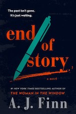 William Morrow: End of Story by A. J. Finn