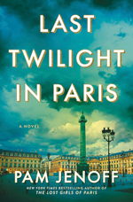 Park Row: Last Twilight in Paris by Pam Jenoff - Pre-order now!