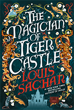 Ace Books: The Magician of Tiger Castle by Louis Sachar - Pre-order now!
