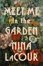 Flatiron Books: Meet Me in the Garden by Nina LaCour - Pre-order now!