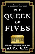 Graydon House: The Queen of Fives by Alex Hay - Pre-order now!