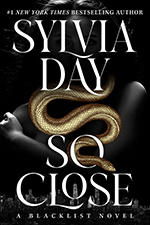 Ronin House: So Close (A Blacklist Novel) by Sylvia Day - Pre-order now!