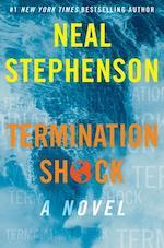 William Morrow: Termination Shock by Neal Stephenson - Pre-order now!