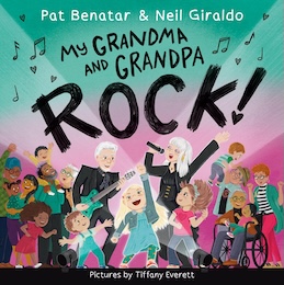 Sourcebooks Jabberwocky: My Grandma and Grandpa Rock! by Pat Benatar and Neil Girado, illus. by Tiffany Everett - Pre-order now!