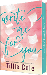 Bloom Books: Write Me for You by Tillie Cole - Pre-order now!