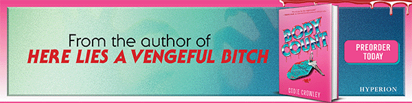 Disney Hyperion: Body Count by Cody Crowley - Pre-order now!