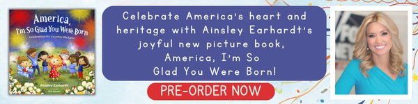 Zonderkidz: America, I'm So Glad You Were Born: Celebrating the Country We Love by Ainsley Earhardt, illus. by Kim Barnes - Pre-order now!