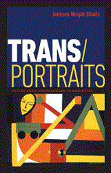 Trans/Portraits: Voices from Transgender Communities