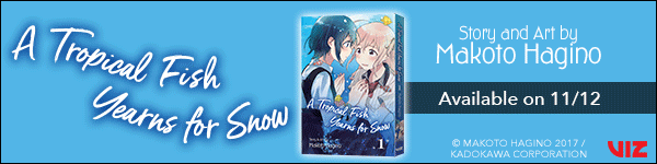 Viz Media: A Tropical Fish Yearns for Snow, Vol. 1 by Makoto Hagino