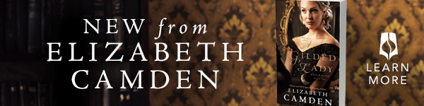 Bethany House Publishers: A Gilded Lady (Hope and Glory #2) by Elizabeth Camden