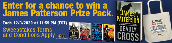 Little Brown and Company: Enter for a chance to win a James Patterson Prize Pack