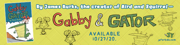 Jy: Gabby and Gator by James Burks