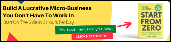Lifestyle Entrepreneurs Press: Start from Zero: Build Your Own Business & Experience True Freedom by Dane Maxwell