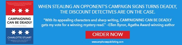 Walrus Publishing: Campaigning Can Be Deadly, Volume 2 by Charlotte Stuart